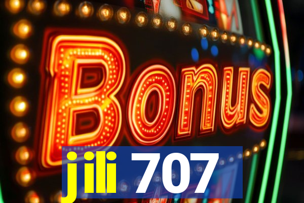 jili 707